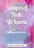 Whispers of Truth: Life Lessons