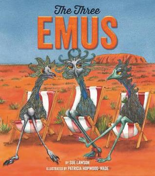 The Three Emus (Hardcover)