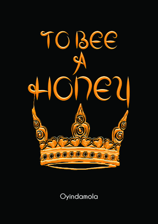 To Bee a Honey