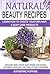 Natural Beauty Recipes by Katherine Hopkins
