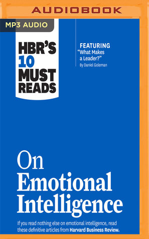 HBR Guide to Emotional Intelligence (Hbr's 10 Must Reads)