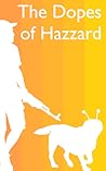 The Dopes of Hazzard The Dopes of Hazzard