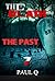 The Death - The past by Paul Q