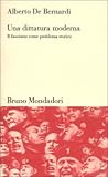 Una dittatura moderna: Il fascismo come problema storico