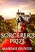 The Sorcerer's Prize by Mariah Oliver