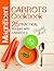 Magnificent carrots cookboo...