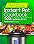 Instant Pot Cookbook: 200 F...