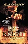 Red Knight. Il Cavaliere Rosso by Miles  Cameron