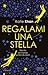 Regalami una stella