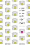 Book cover for A Short History of the Girl Next Door
