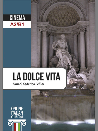 La dolce vita A2/B1 (Intermediate)