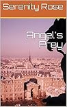 Angel's Prey (Hunting Royal Blood Book 1)