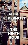 The Ninth Hour by Alice McDermott