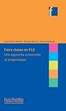 Faire classe en (F)LE (ebook) (Collection F) by Jean-Pierre Robert