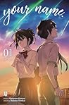 Your Name., Volume 01 by Ranmaru Kotone
