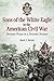 Sons of the White Eagle in the American Civil War: Divided Poles in a Divided Nation
