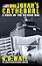 Jonah's Cathedral: A novel of the Vietnam War (The Jonah Wynchester Series Book 1)