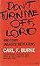 Don't Turn Me Off, Lord, and Other Jail House Meditations