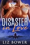 Disaster in Love (Disaster, #1)