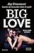 Big Love (Welcome to the Point, #2)