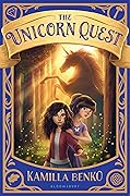 The Unicorn Quest (The Unicorn Quest, #1)