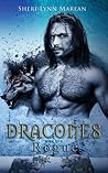 Dracones Rogue by Sheri-Lynn Marean