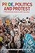 Pride, Politics and Protest by Laura Miles