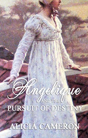 Angelique and the Pursuit of Destiny (Kindle Edition)