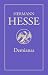 Demianas by Hermann Hesse Demianas by Hermann Hesse