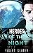 Heroes Of The Night