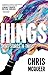 Hings by Chris McQueer