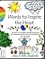 Words to Inspire the Heart by Diane K Hiltz Chamberlain