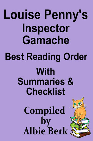 Louise Penny's Inspector Gamache: Series Reading Order with Summaries and Checklist -2019