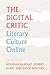 The Digital Critic: Literary Culture Online