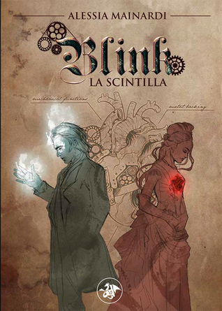 Blink - La Scintilla (Traveler Universe, #1)
