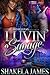 Luvin' A Savage by Shakela James
