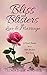 Bliss and Blisters in Love ...
