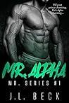Mr. Alpha (Mr Series Book 1)
