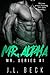 Mr. Alpha (Mr Series Book 1)
