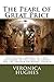 The Pearl of Great Price: The Spiritual Journey of a New Age Seeker to the Light of Christ and the Eastern Orthodox Church