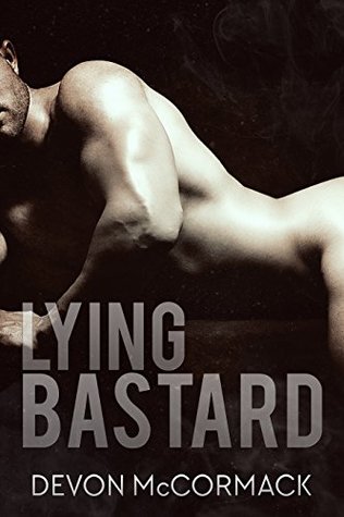 Lying Bastard (Bastards #2)