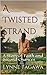 A Twisted Strand: A Story o...