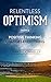 Relentless Optimism: How a ...