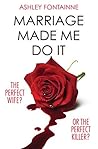 Book cover for Marriage Made Me Do It