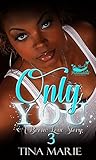 Only You: A Bronx Love Story 3