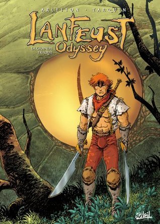 La Grande Traque (Lanfeust Odyssey #4)