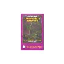 LIBRANOS DE LA PERFECCION (PARA UNA TERAPIA DE LA IMPERFECCI (Paperback)
