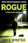 Rogue: A Tom Black Novella #2 (Tom Black Series)