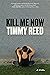 Kill Me Now