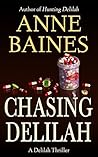 Chasing Delilah (Delilah #2) Chasing Delilah (Delilah #2)